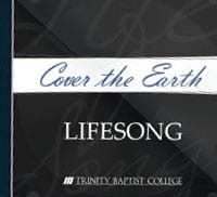 cover the earth lifesong
